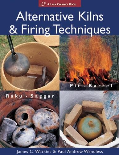 Alternative kilns and firing - kilns,