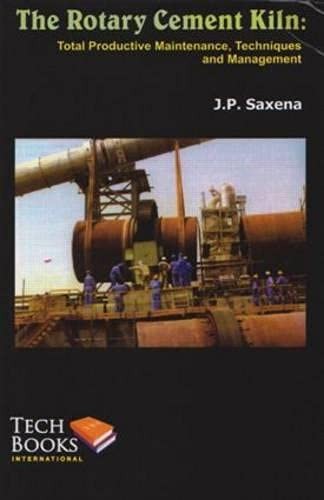 The rotary cement kiln total - the, kiln: